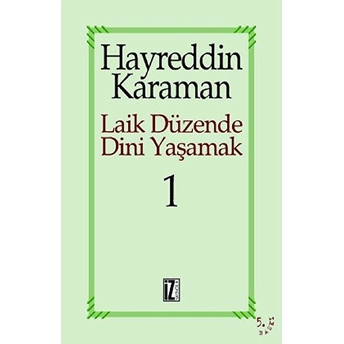 Laik Düzende Dini Yaşamak 1 Hayreddin Karaman