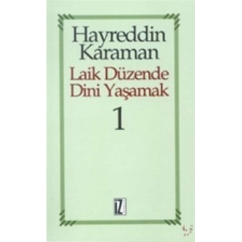 Laik Düzende Dini Yaşamak 2 Cilt Takım Hayreddin Karaman