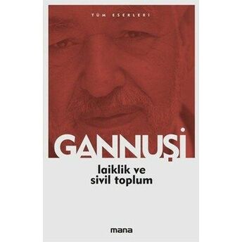 Laiklik Ve Sivil Toplum Gannuşi