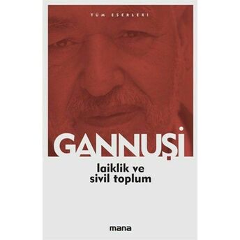 Laiklik Ve Sivil Toplum Raşit El Gannuşi