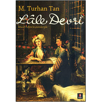 Lale Devri M. Turhan Tan