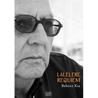 Lalelere Requiem Behruz Kia