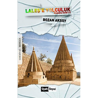 Laleş’e Yolculuk Bozan Aksoy