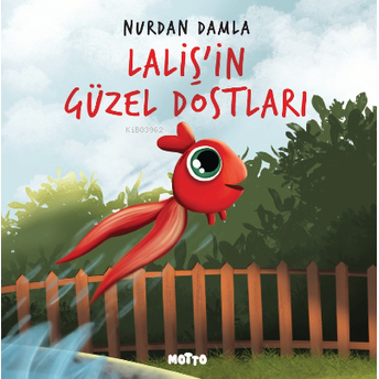 Laliş'in Güzel Dostları Nurdan Damla