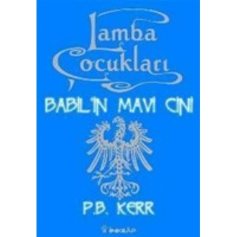 Lamba Çocukları 2 / Babil'in Mavi Cini P. B. Kerr