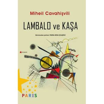 Lambalo Ve Kaşa Miheil Cavahişvili