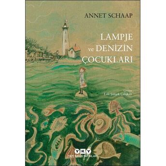 Lampje Ve Denizin Çocukları Annet Schaap