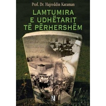 Lamtumira E Udhetarıt Te Perhershem Hayreddin Karaman