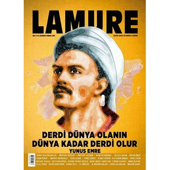 Lamure Kültür Sanat Ve Edebiyat Dergisi Sayı: 14-15 Haziran-Temmuz 2021 Kolektif