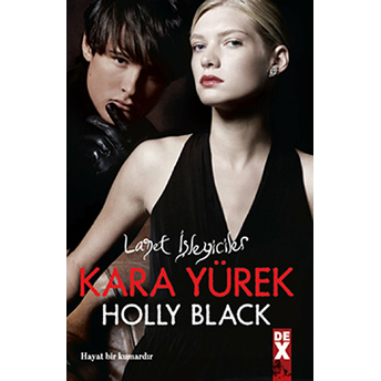 Lanet Işleyiciler 3 - Kara Yürek Holly Black