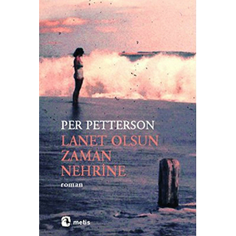 Lanet Olsun Zaman Nehrine Per Petterson