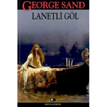 Lanetli Göl George Sand