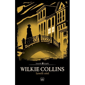 Lanetli Otel Wilkie Collins