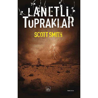 Lanetli Topraklar Scott Smith