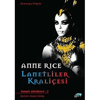 Lanetliler Kraliçesi Anne Rice