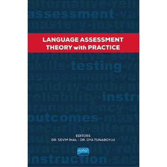 Language Assessment - Theory With Practice - Sevim Inal