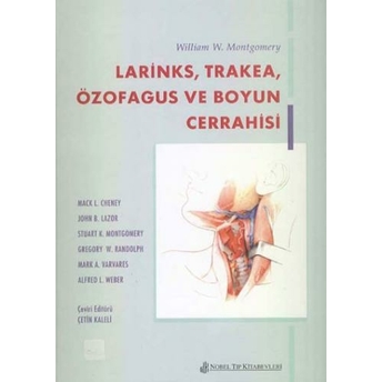 Larinks, Trakea, Özofagus Ve Boyun Cerrahisi