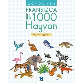 Larousse Fransızca Ilk 1000 Hayvan Kolektif