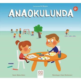 Larousse Ilk Bilgiler - Anaokulunda Malou Adam