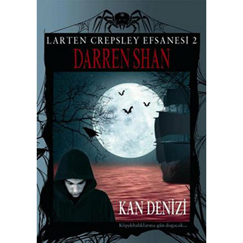 Larten Crepsley Efsanesi - Kan Denizi 2. Kitap Darren Shan