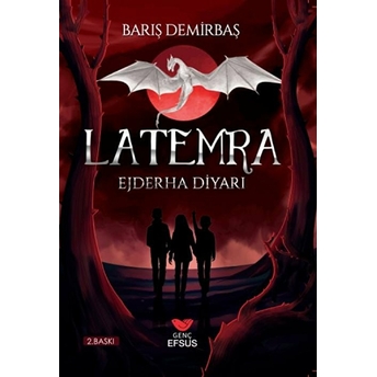 Latemra Ejderha Diyarı Barış Demirbaş