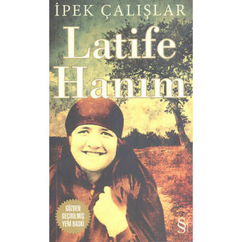 Latife Hanım Ipek Çalışlar