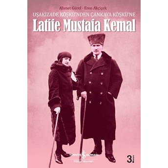 Latife Mustafa Kemal Ahmet Gürel - Eren Akçiçek