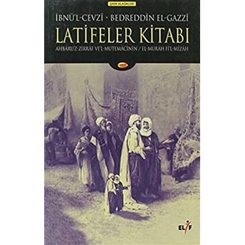 Latifeler Kitabı Imam Cemaleddin Ebu'l - Ferec Ibn Cevzi