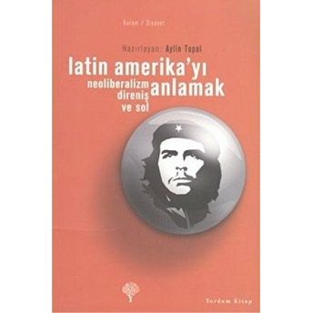 Latin Amerika’yı Anlamak Kolektif