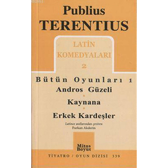 Latin Komedyaları 2 Publius Terentius