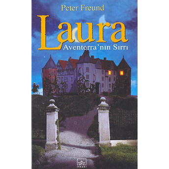 Laura - Aventerra'nın Sırrı Peter Freund