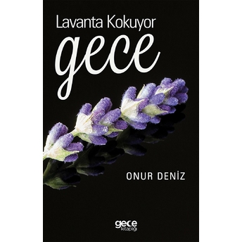 Lavanta Kokuyor Gece