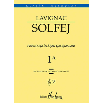 Lavignac 1A - Solfej Piyano Eşlikli Şan Çalışmaları Lavignac