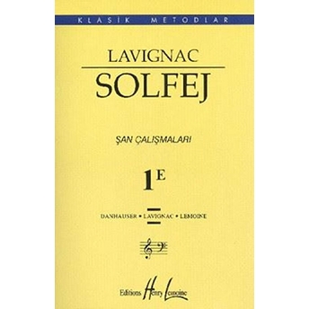 Lavignac Solfej 1E Şan Çalışmaları Lavignac