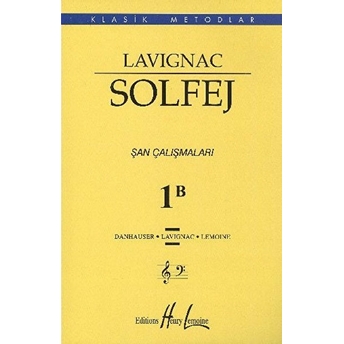 Lavıgnac Solfej Şan Çalişmalari 1B Lavignac