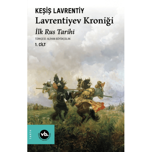 Lavrentiyev Kroniği Keşiş Lavrentiyev