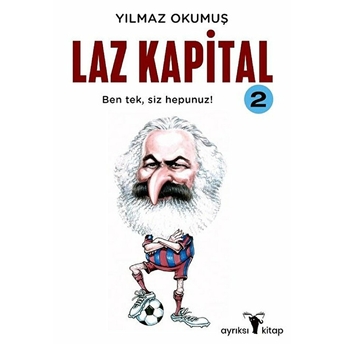 Laz Kapital 2 Yılmaz Okumuş