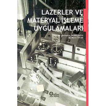 Lazerler Ve Materyal Işleme Uygulamaları