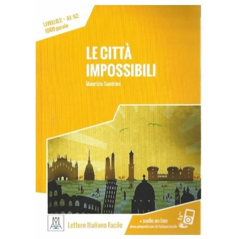 Le Citta Impossibili (A1-A2) Maurizio Sandrini