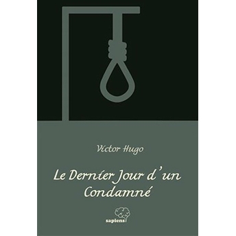 Le Dernier Jour D'un Condamne Victor Hugo