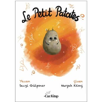 Le Petit Patates Sezgi Gülpınar