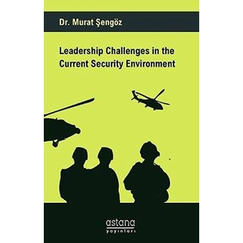 Leadership Challenges In The Current Security Environment