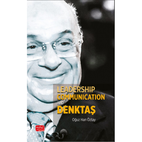 Leadership Communication And Denktaş Oğuz Han Öztay