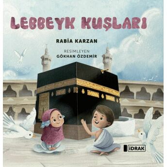 Lebbeyk Kuşları Rabia Kazan