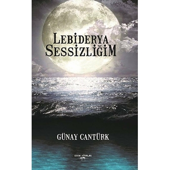 Lebiderya Sessizliğim