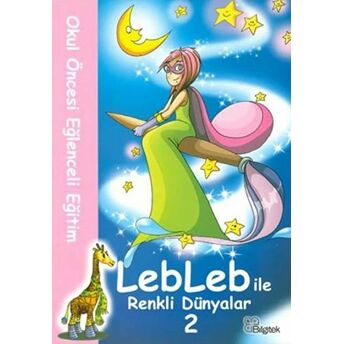 Lebleb Ile Renkli Dünyalar - 2 Kolektif