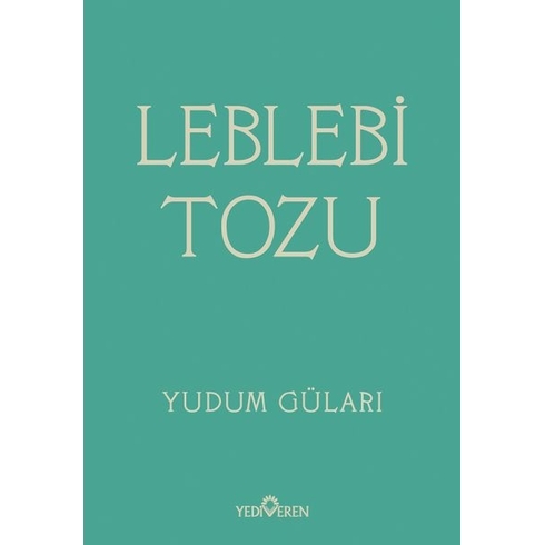 Leblebi Tozu Yudum Güları