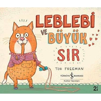 Leblebi Ve Büyük Sır Tor Freeman