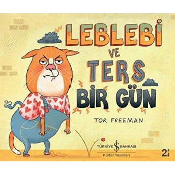 Leblebi Ve Ters Bir Gün Tor Freeman