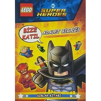 Lego Dc Superheroes-Adalet Birliği Sırlar Kitabı Kolektif